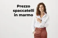 Prezzo spaccatelli in marmo: Prezzo da grossista anche al dettaglio