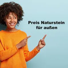 Preis Natursteine für den Außenbereich